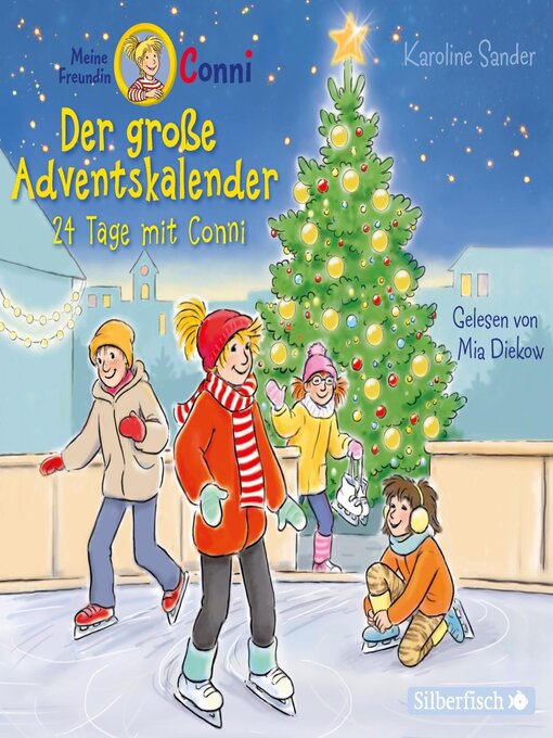 Title details for Der große Adventskalender  (Meine Freundin Conni--ab 6) by Conni - Available
